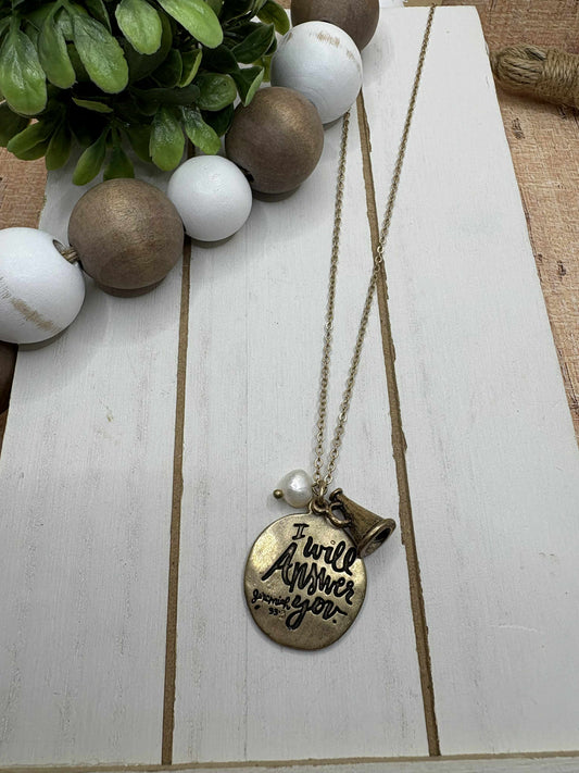 I will Answer you Necklace