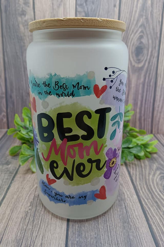 Best Mom Ever Inspirational Glass Tumbler