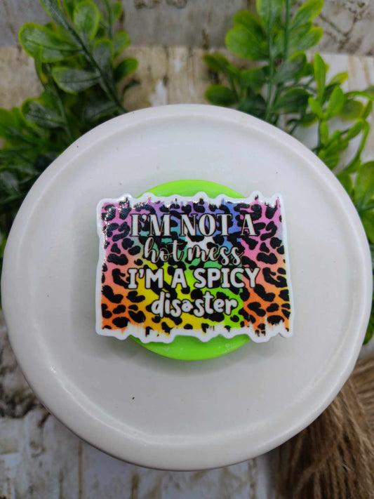 I'm not a hot mess, I'm a Spicy Disaster Leopard Mobile Phone Accessory