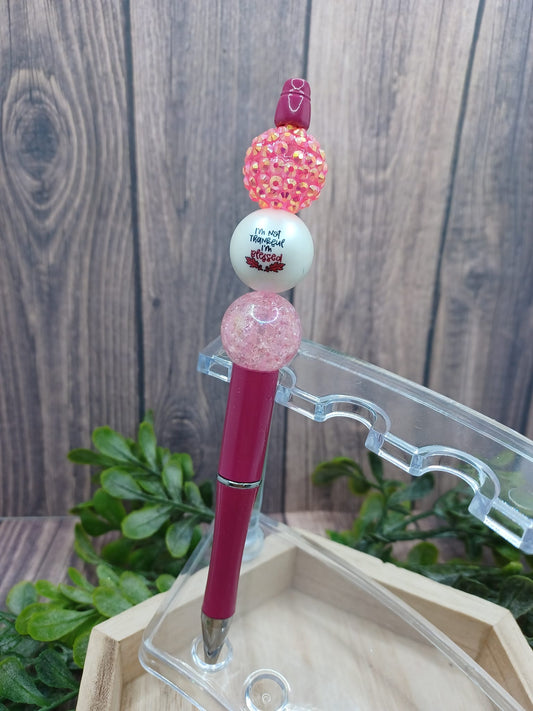 I'm Not Thankful I'm Blessed Beaded Ink Pen