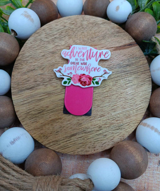 I want Adventure in the great wide Somewhere Magnetic Bookmark