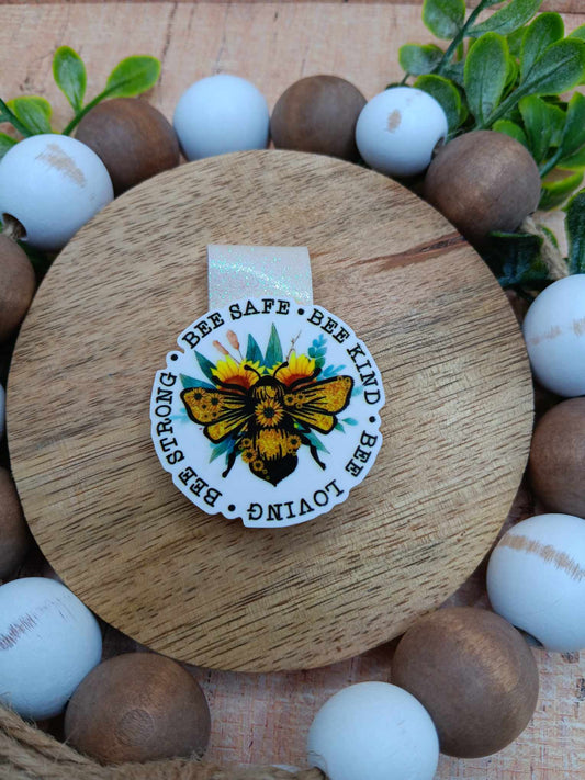 Bee Safe Bee Kind Bee Loving Bee Strong Magnetic Bookmark
