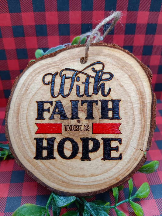 With Faith there is Hope Holiday Ornament