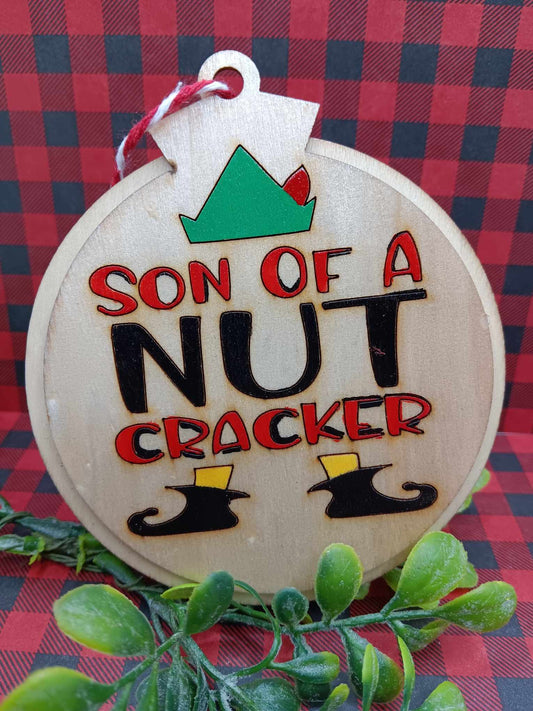 Son of a Nut Cracker Ornament