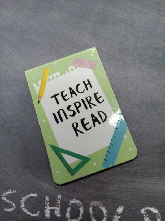 Teach Inspire Read Magnetic Bookmark