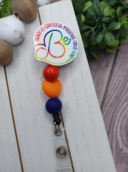 BE Mindful - Grateful - Positive - True - Kind Retractable Beaded Badge Reel