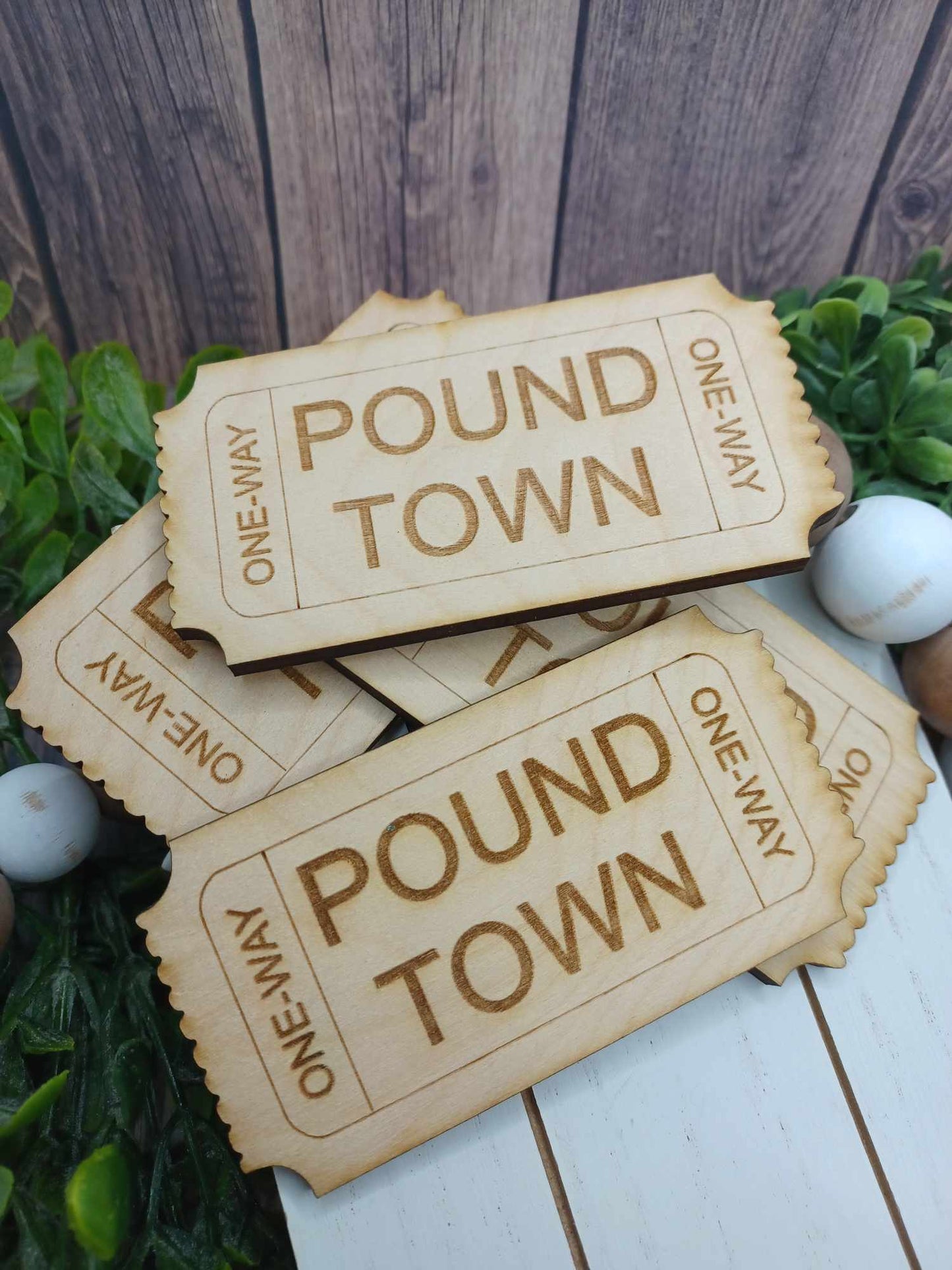 Wooden Ticket to Pound Town Set - Set of 4