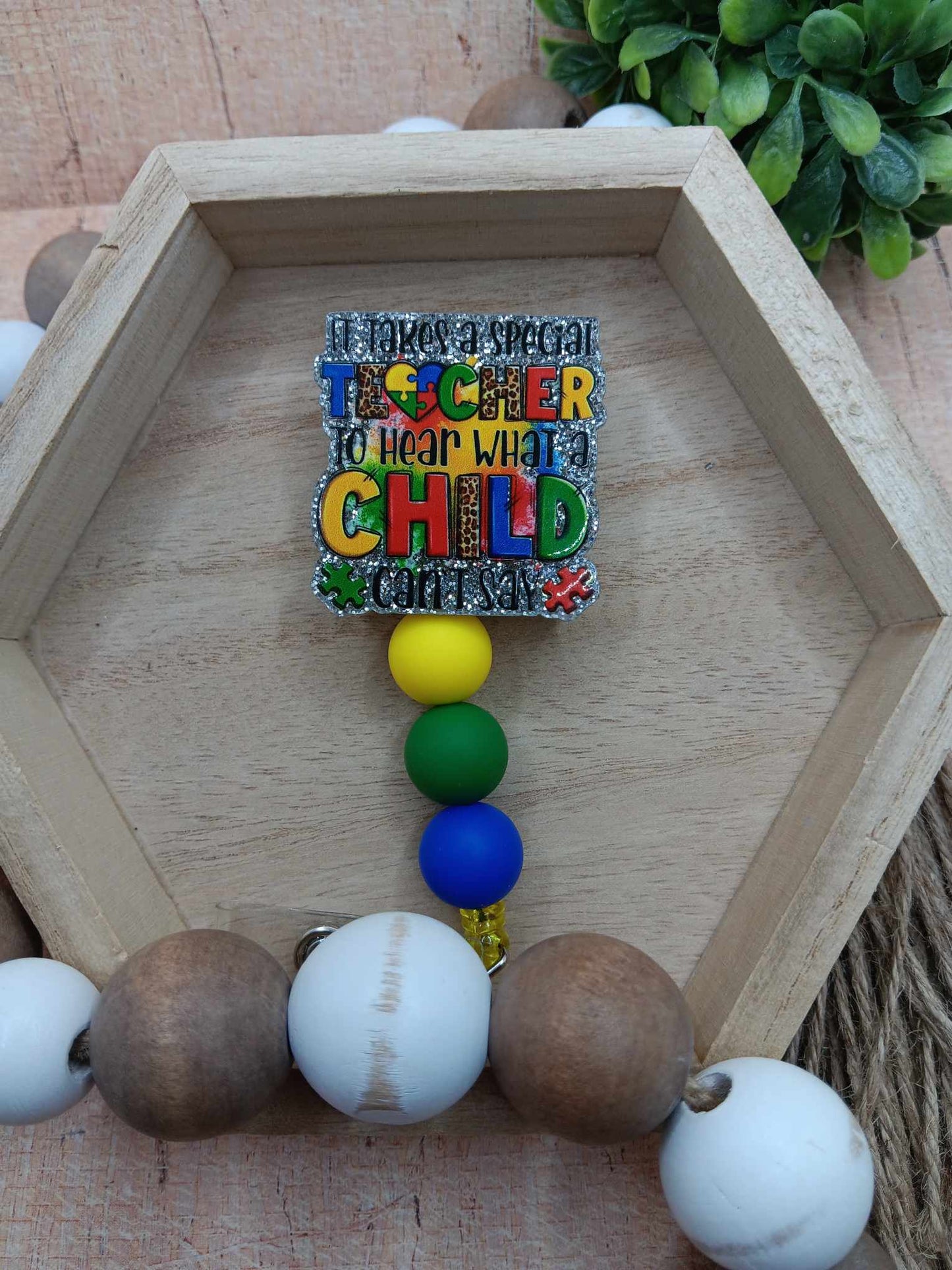 Takes a Special Teacher to Hear What a Child Can't Say Beaded Badge Reel