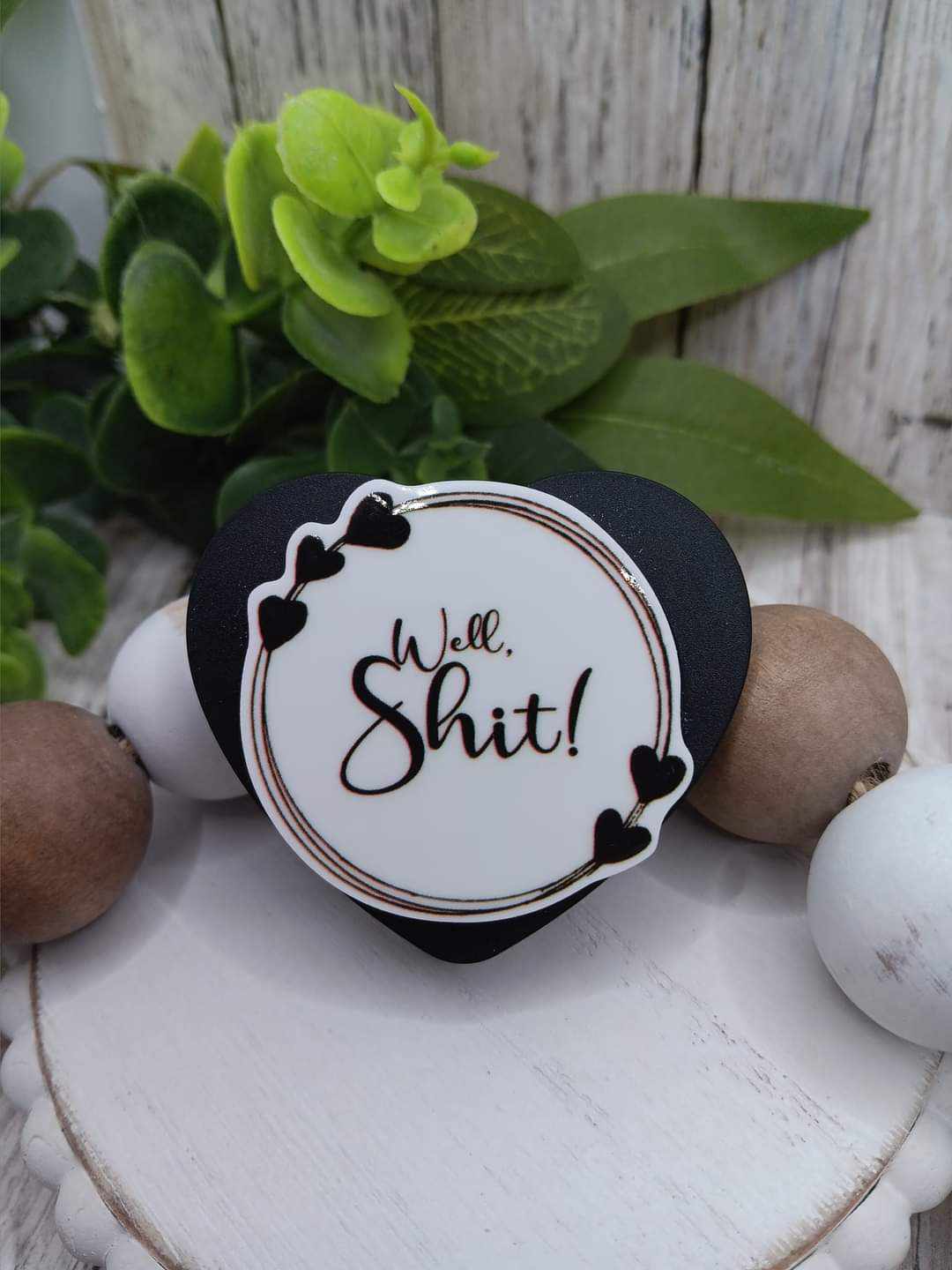 Well Sh*t Mobile Phone Accessory