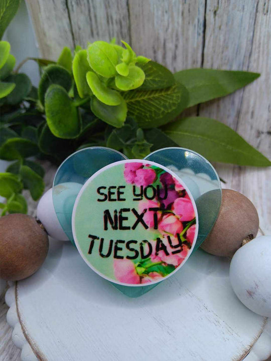 See you Next Tuesday Mobile Phone Accessory - Teal Heart