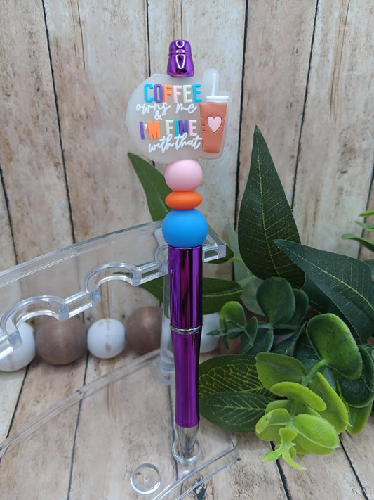 Coffee Owns me and I'm Okay with It Beaded Ink Pen