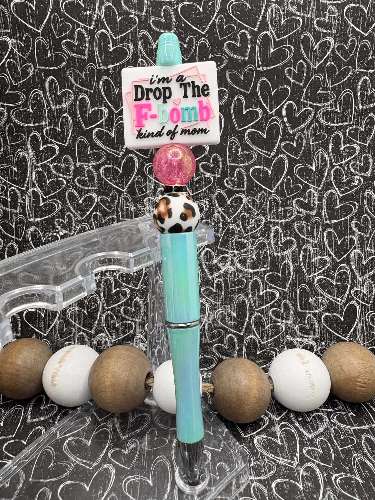 I'm a Drop the F-bomb type of Mom Beaded Ink Pen