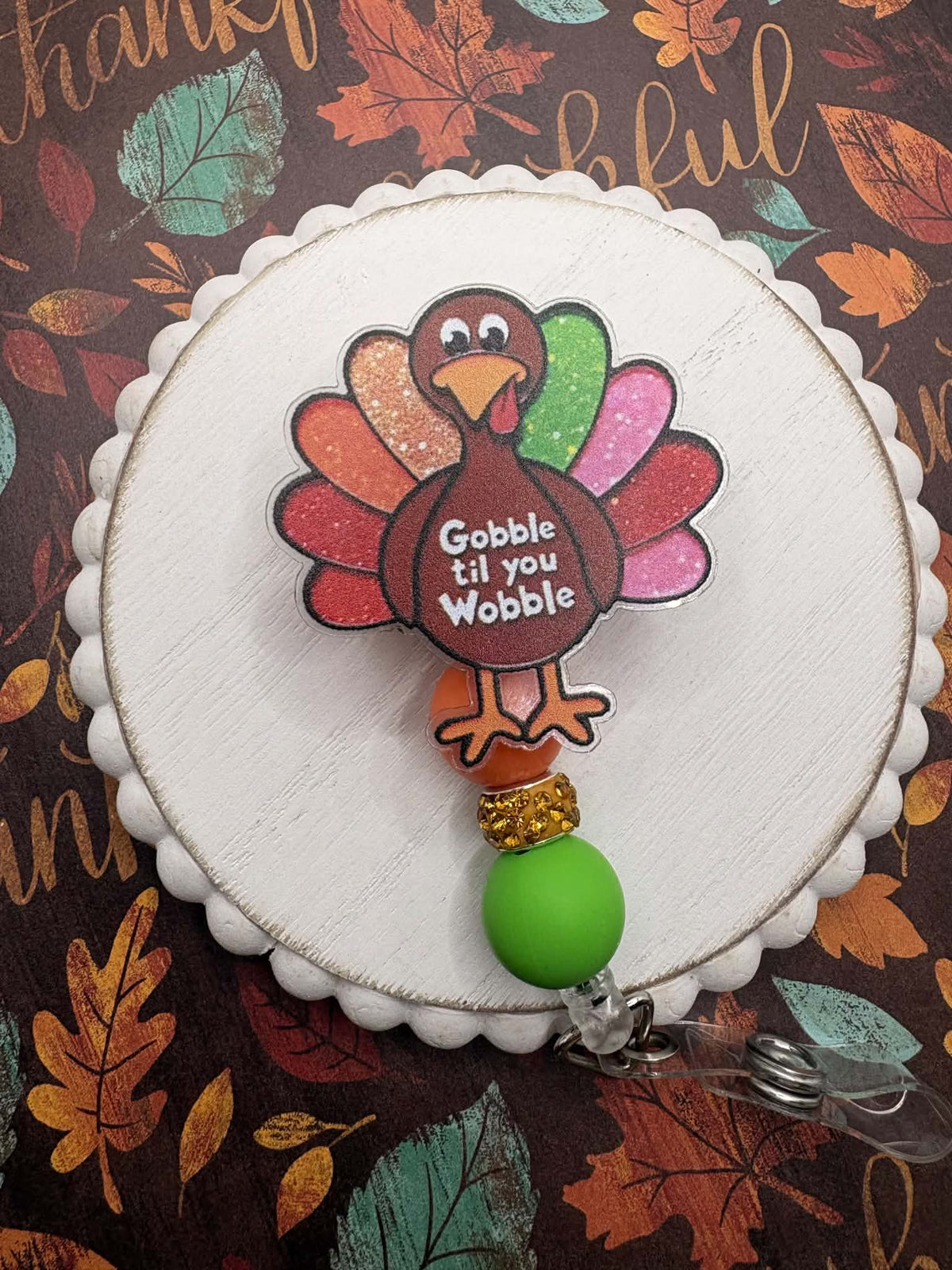 Gobble Til you Wobble Beaded Badge Reel