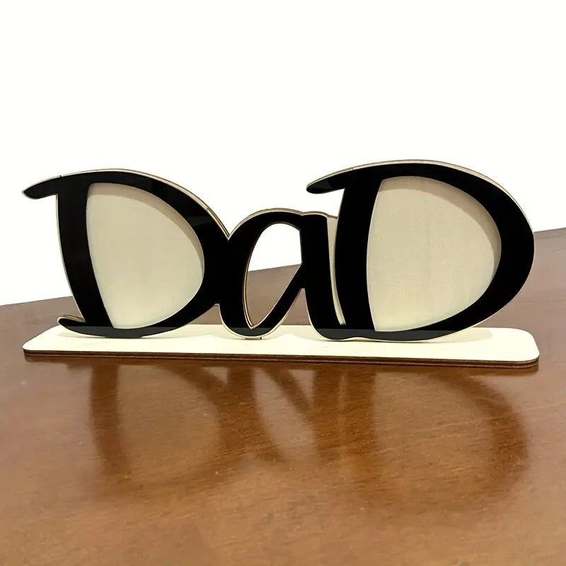 "Dad" Standing Sign