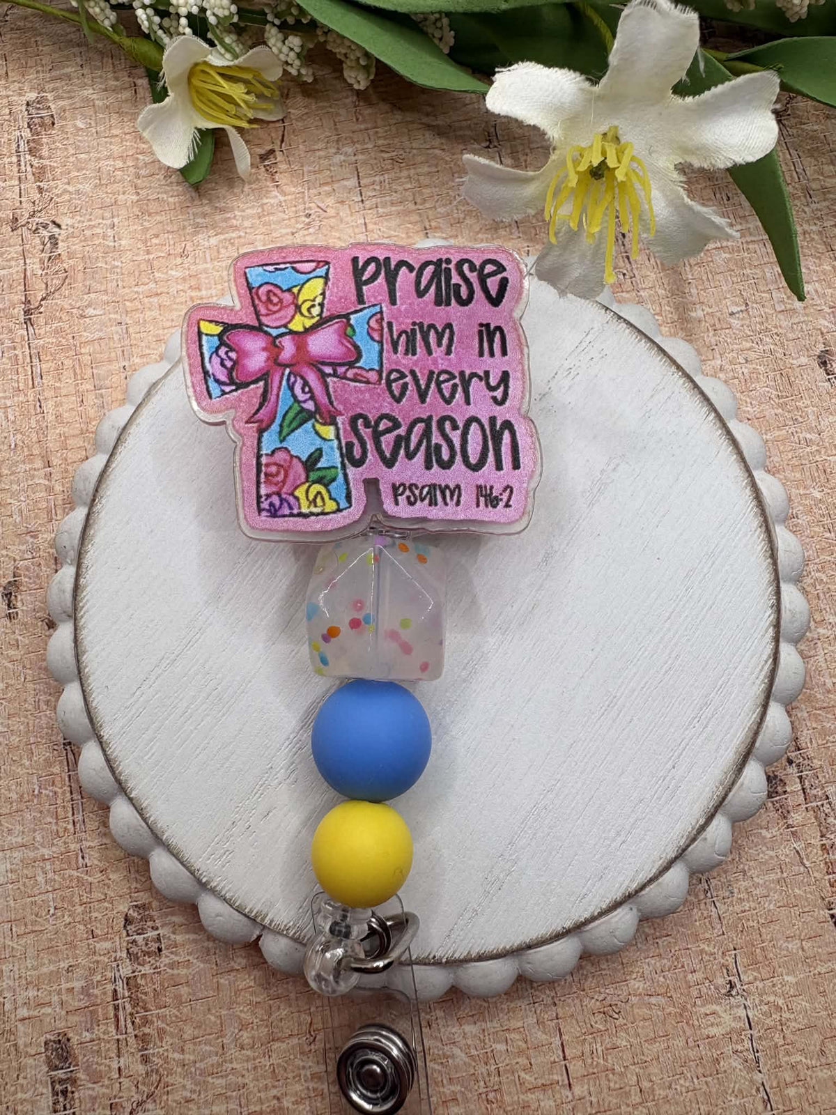 Praise Him in Every Season Beaded Badge Reel