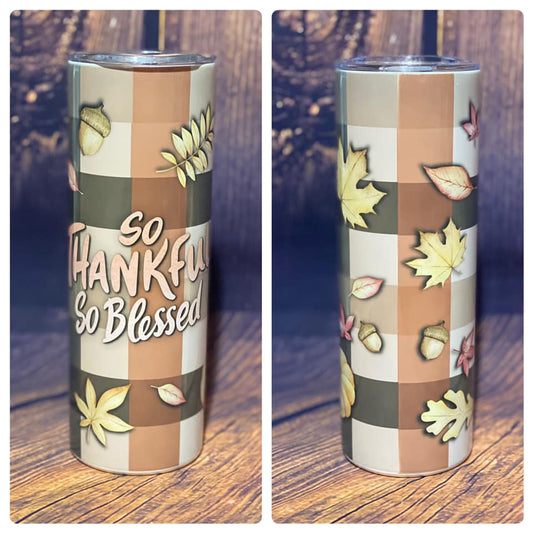 PRE ORDER - So Thankful So Blessed Tumbler