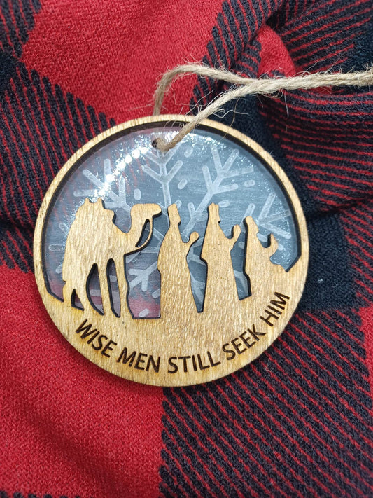 Wise Men Still Seek Him Wooden & Acrylic Ornament