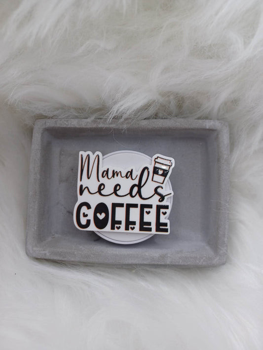 Mama Needs Coffee Mobile Phone Accessory