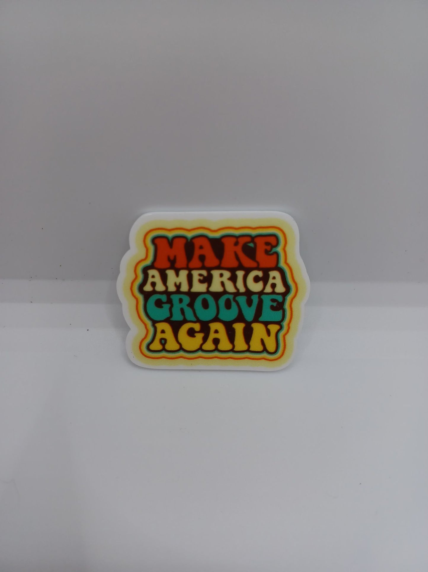 Make America Groove Again Magnet