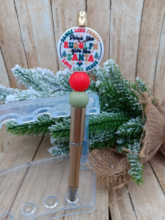 Dance Like Frosty, Shine like Rudolph, Give like Santa, Love like Jesus Beaded Ink Pen