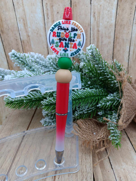 Dance Like Frosty, Shine like Rudolph, Give like Santa, Love like Jesus Beaded Ink Pen