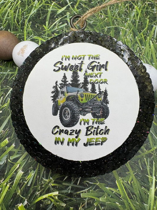 I'm not the sweet girl next door Freshie - Scented in Leatherish