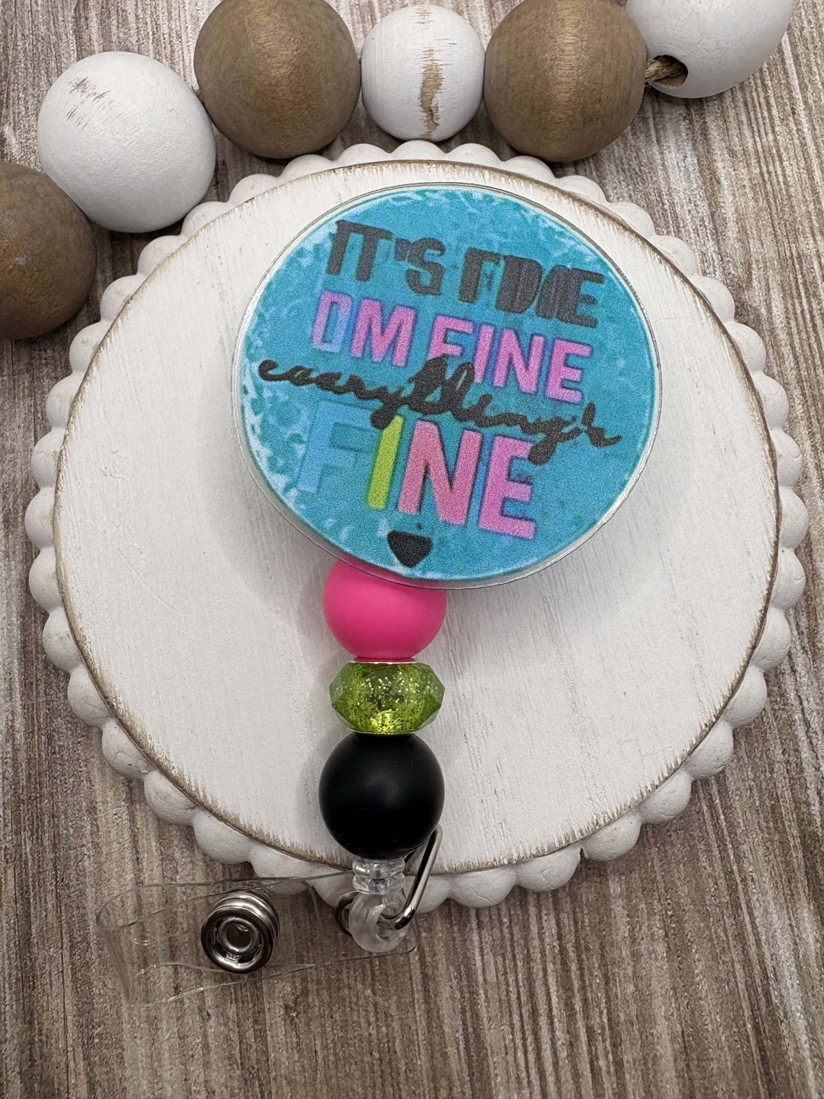 It's Fine I'm Fine Everything's Fine Beaded Badge Reel
