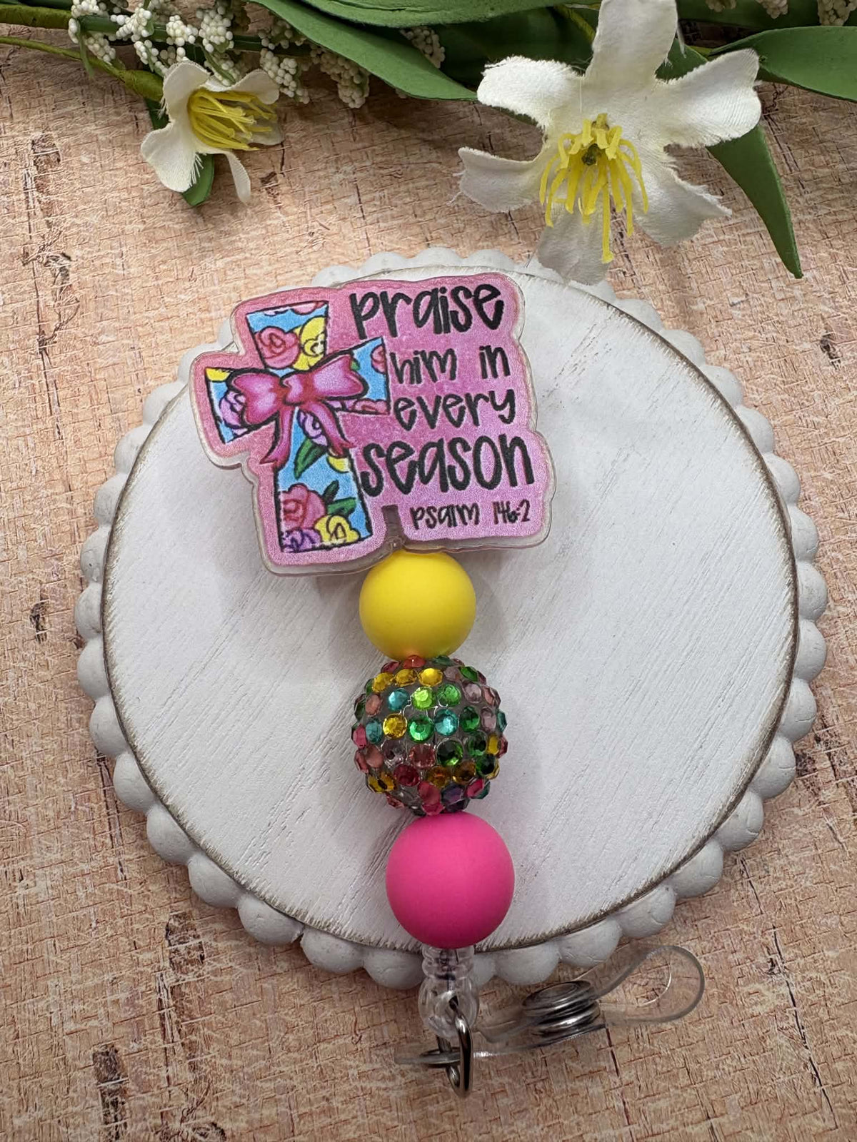 Praise Him in Every Season Beaded Badge Reel
