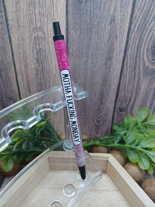 M'fing Monday Pen